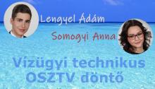 Lengyel Ádám és Somogyi Anna a Vízügyi OSZTV döntőjében